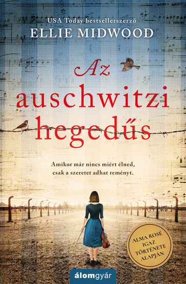 Az auschwitzi hegeds - Ellie Midwood