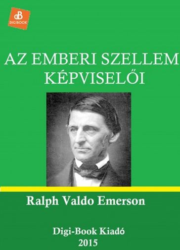 Az emberi szellem képviseli - Ralph Valdo Emerson