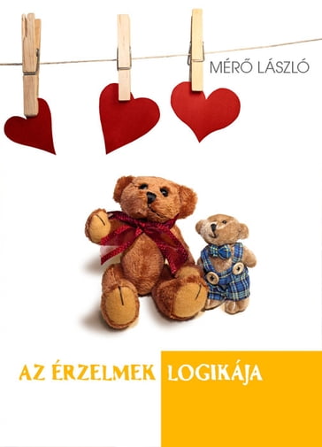 Az érzelmek logikája - Mér László