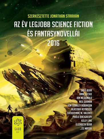 Az év legjobb science fiction és fantasynovellái 2016 - Jonathan Strahan