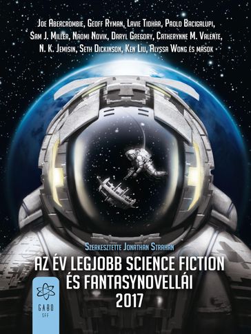 Az év legjobb science fiction és fantasynovellái 2017 - Jonathan Strahan