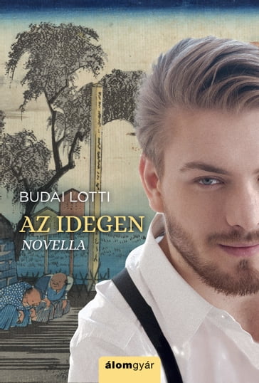 Az idegen - Budai Lotti