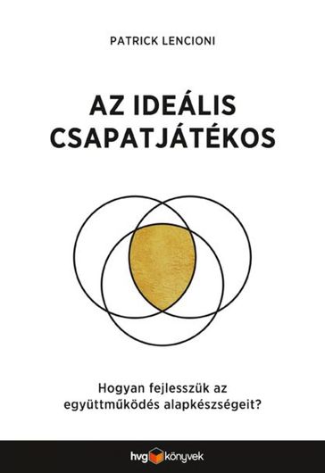 Az ideális csapatjákétos - Patrick Lencioni