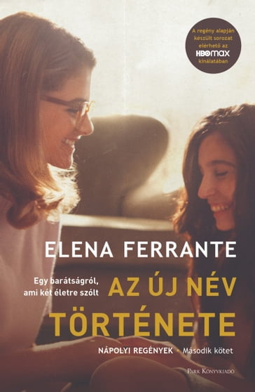 Az új név története - Elena Ferrante