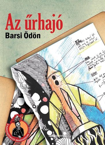 Az rhajó - Barsi Ödon