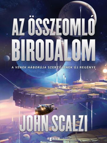 Az összeomló birodalom - John Scalzi