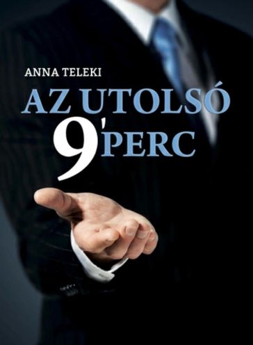 Az utolsó 9 perc - Anna Teleki
