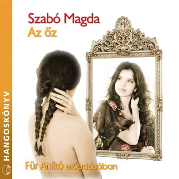 Az z (teljes) - Magda Szabo