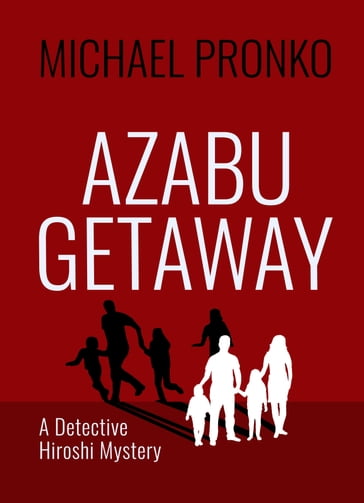 Azabu Getaway - Michael Pronko