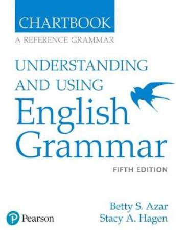 Azar-Hagen Grammar - (AE) - 5th Edition - Chartbook - Understanding and Using English Grammar - Betty Azar - Stacy Hagen