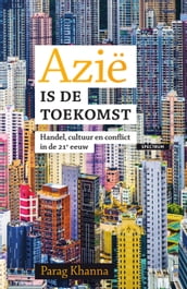 Azië is de toekomst