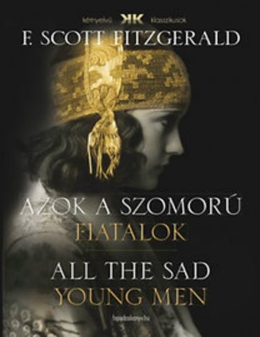 Azok a szomorú fiatalok - F. Scott Fitzgerald