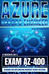 Azure DevOps Engineer: Exam AZ-400