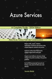 Azure Services A Complete Guide - 2024 Edition
