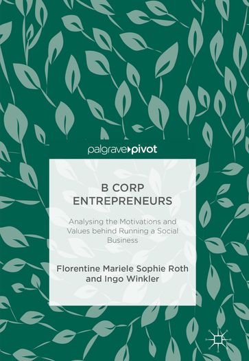 B Corp Entrepreneurs - Florentine Mariele Sophie Roth - Ingo Winkler