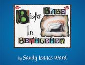 B Is for Babe in Bethlehem