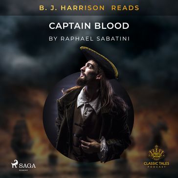 B. J. Harrison Reads Captain Blood - Raphael Sabatini