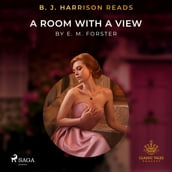 B. J. Harrison Reads A Room with a View