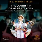 B. J. Harrison Reads The Courtship of Miles Standish