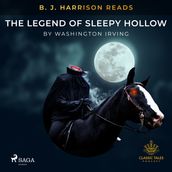 B. J. Harrison Reads The Legend of Sleepy Hollow