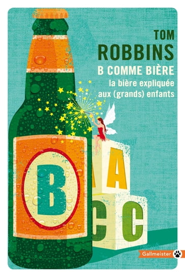 B comme bière - Tom Robbins