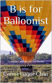 B is for Balloonist