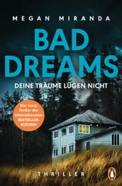 BAD DREAMS  Deine Träume lügen nicht