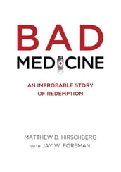 BAD MEDICINE