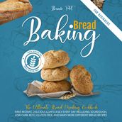 BAKING BREAD FOR BEGINNERS