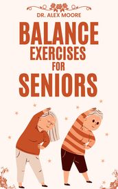 BALANCE EXERCISES FOR SENIORS