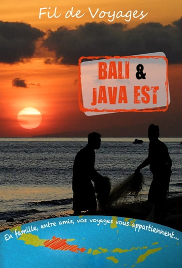 BALI ET JAVA EST - Jean-François GUEUX