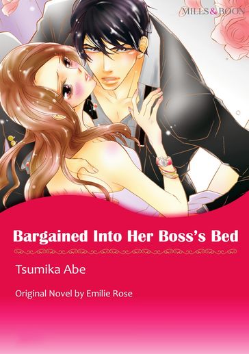 BARGAINED INTO HER BOSS'S BED - Emilie Rose