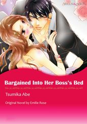 BARGAINED INTO HER BOSS S BED