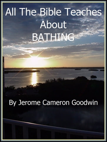 BATHING - Jerome Cameron Goodwin