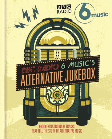 BBC Radio 6 Music's Alternative Jukebox - BBC Radio 6 Music
