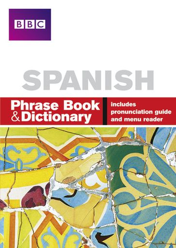 BBC Spanish Phrasebook ePub - Carol Stanley - Phillippa Goodrich