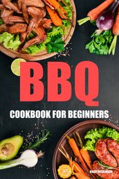 BBQ Cookbook for Beginners