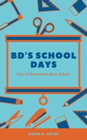 BD s School Days