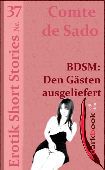 BDSM: Den Gästen ausgeliefert - Comte de Sado