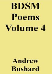 BDSM Poems Volume 4