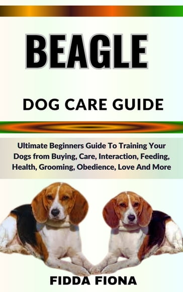 BEAGLE DOG CARE GUIDE - Fidda Fiona