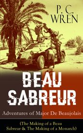 BEAU SABREUR: Adventures of Major De Beaujolais
