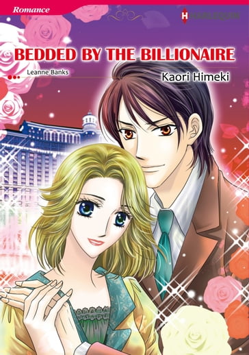 BEDDED BY THE BILLIONAIRE (Harlequin Comics) - Leanne Banks