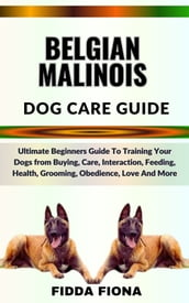 BELGIAN MALINOIS DOG CARE GUIDE