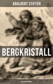 BERGKRISTALL (Der heilige Abend)