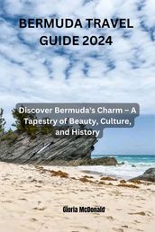 BERMUDA TRAVEL GUIDE 2024