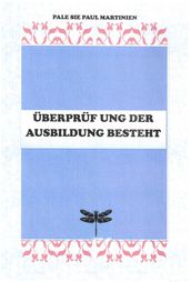 ÜBERPRÜFUNG DER AUSBILDUNG BESTEHT