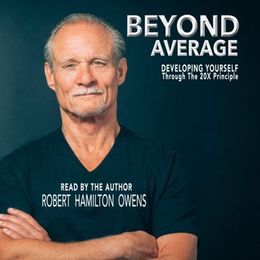 BEYOND AVERAGE - Robert Hamilton Owens