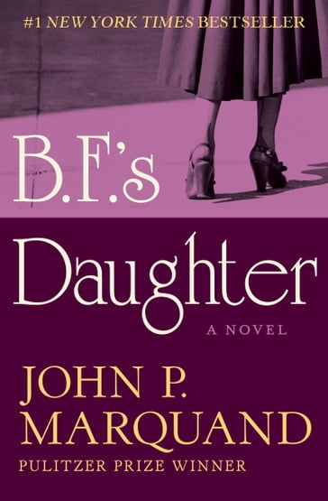 B.F.'s Daughter - John P. Marquand