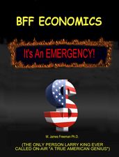 BFF Economics: It s an Emergency!